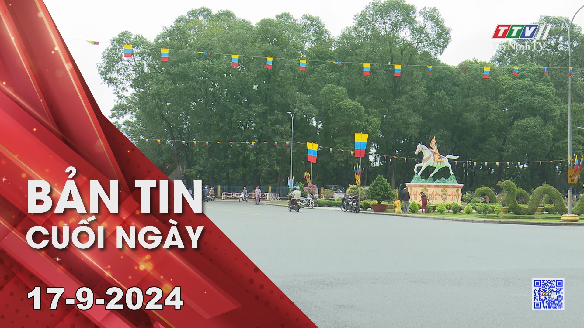 Bản tin cuối ngày 17-9-2024 | Tin tức hôm nay | TayNinhTV